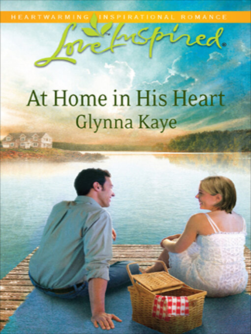 Title details for At Home in His Heart by Glynna Kaye - Wait list